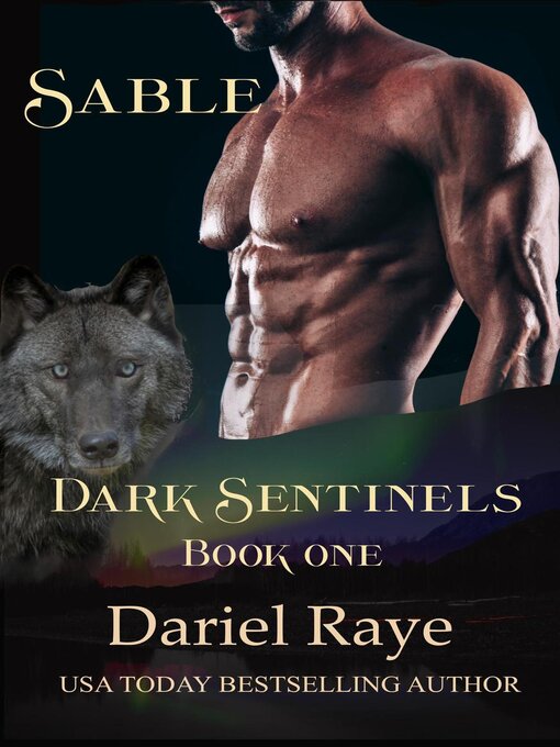 Title details for Dark Sentinels Book One by Dariel Raye - Available